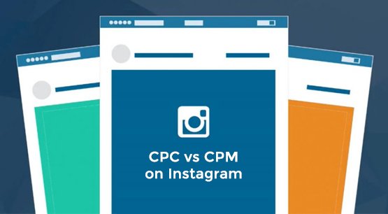 CPM vs CPC on Instagram