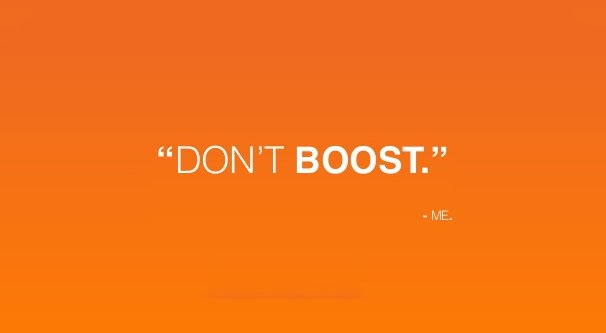 Dont Boost